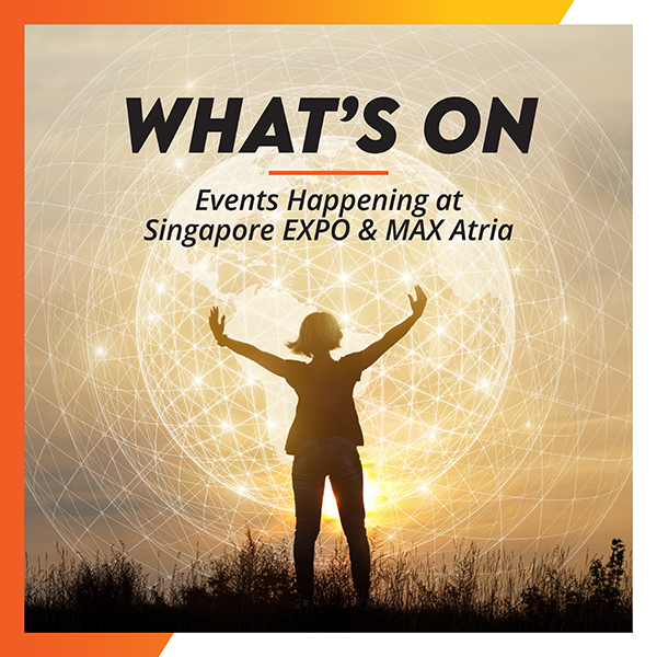 Check out what events are going on at the Singapore EXPO